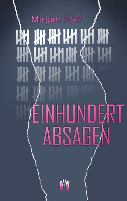 Einhundert Absagen