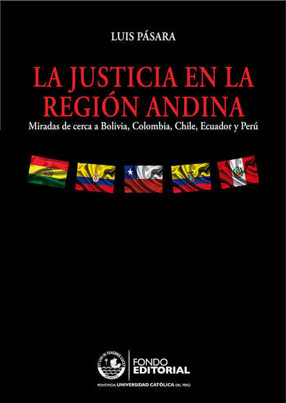 Luis P?sara — La justicia en la regi?n andina