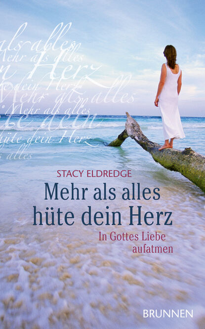 Mehr als alles hüte dein Herz