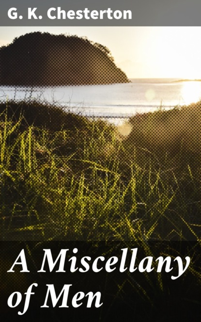 A Miscellany of Men