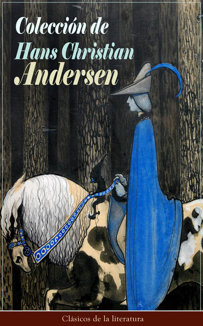 Colección de Hans Christian Andersen - Clásicos de la literatura