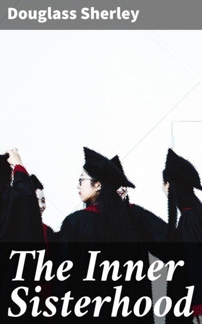 The Inner Sisterhood