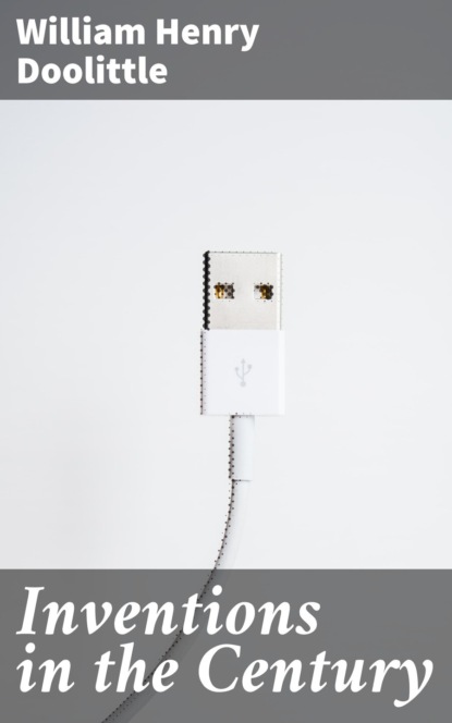 Inventions in the Century