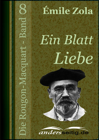 Ein Blatt Liebe - Die Rougon-Macquart - Band 8