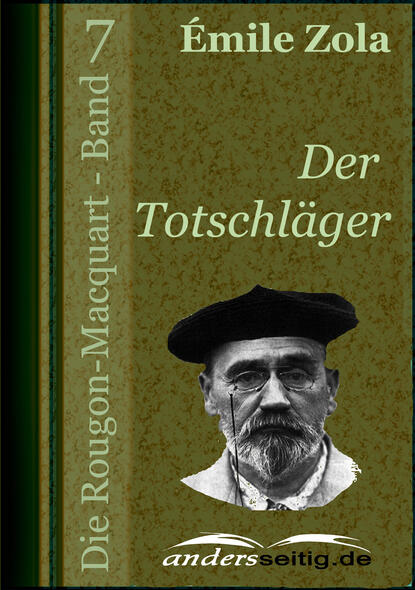 Der Totschläger - Die Rougon-Macquart - Band 7