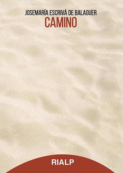 Camino. Edición crítico-histórica