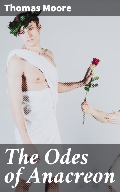 The Odes of Anacreon