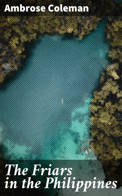 The Friars in the Philippines