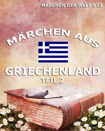 Märchen aus Griechenland, Band 2