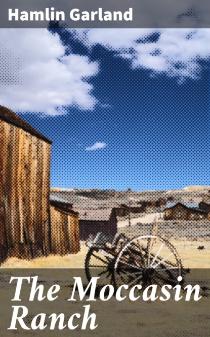 The Moccasin Ranch