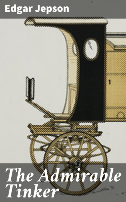 The Admirable Tinker