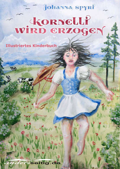 Kornelli wird erzogen