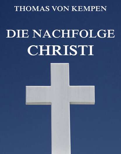 Die Nachfolge Christi