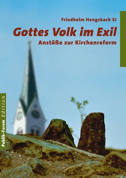 Friedhelm Hengsbach — Gottes Volk im Exil