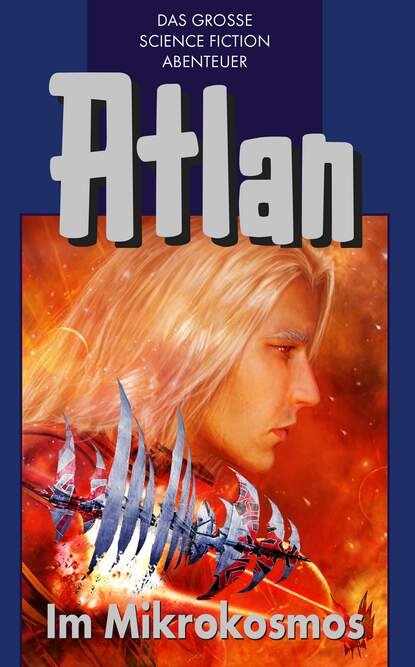 Atlan 26: Im Mikrokosmos (Blauband)