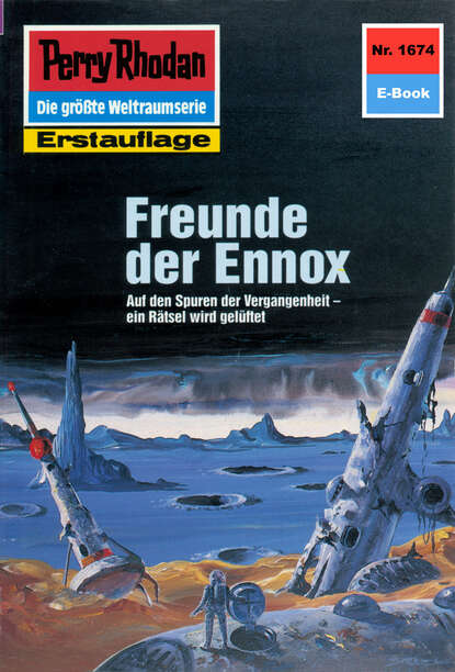 Perry Rhodan 1674: Freunde der Ennox
