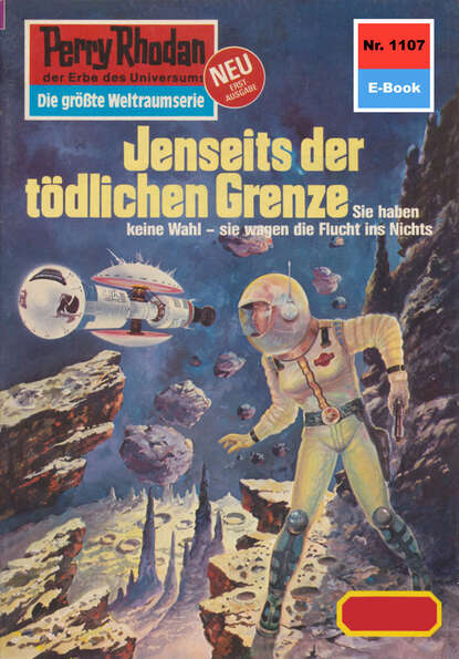 Perry Rhodan 1107: Jenseits der tödlichen Grenze