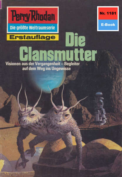 Perry Rhodan 1181: Die Clansmutter
