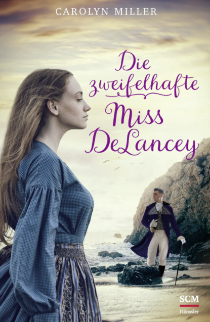 Die zweifelhafte Miss DeLancey