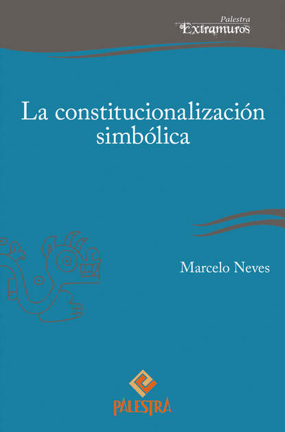 La constitucionalización simbólica