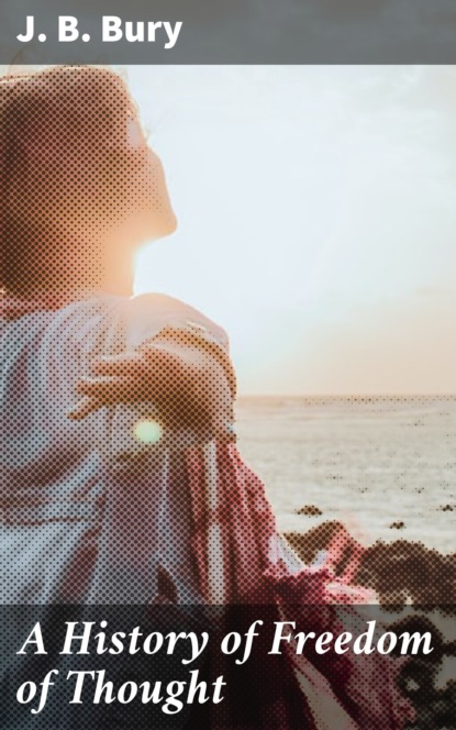 A History of Freedom of Thought