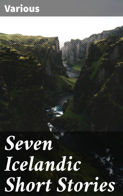 Seven Icelandic Short Stories