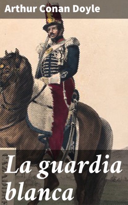 La guardia blanca