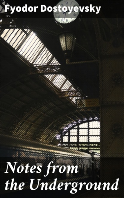 Notes from the Underground