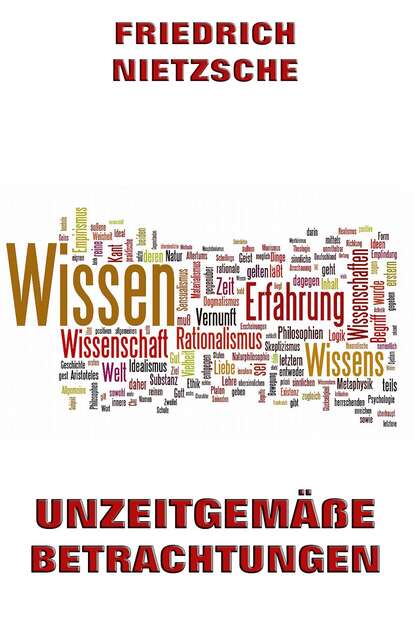 Unzeitgemäße Betrachtungen