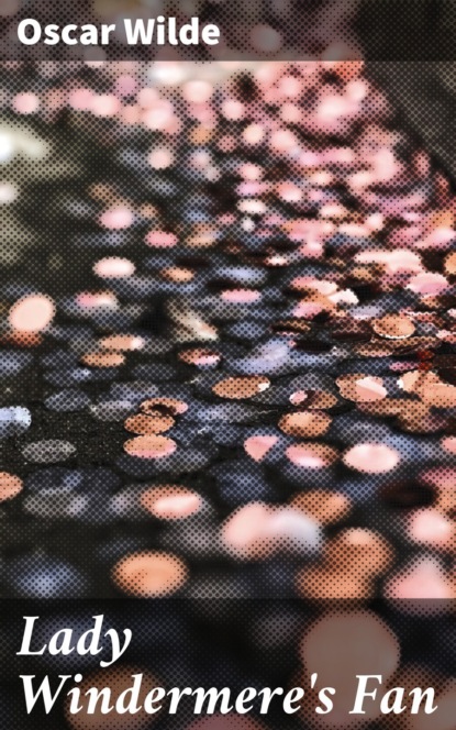 Lady Windermere's Fan