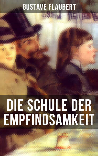 Die Schule der Empfindsamkeit - Einer der einflussreichsten Werke des 19. Jahrhunderts