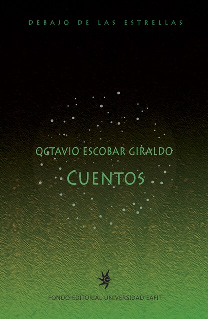 Cuentos de Octavio Escobar Giraldo