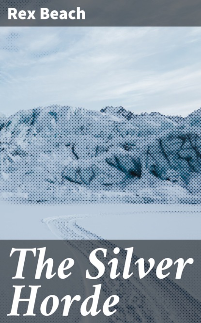 The Silver Horde