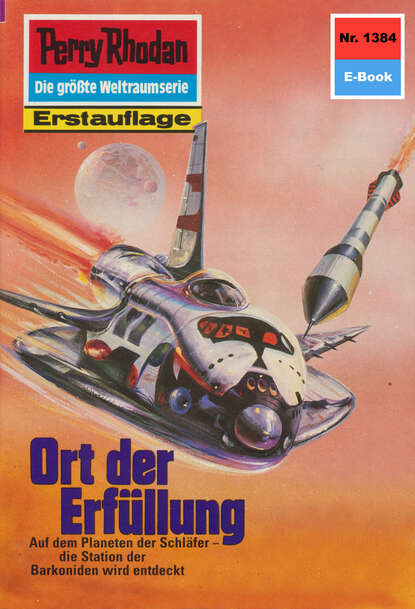 Perry Rhodan 1384: Ort der Erfüllung