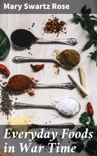 Everyday Foods in War Time