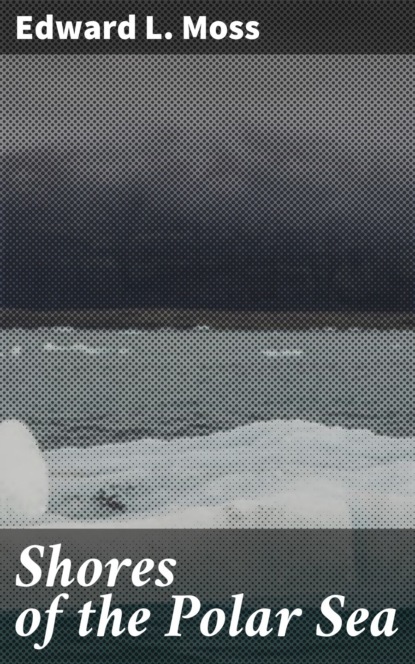 Shores of the Polar Sea