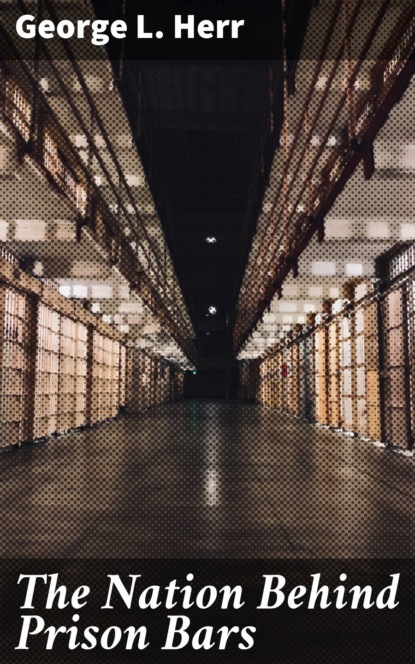 The Nation Behind Prison Bars