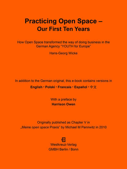 Practicing Open Space - Our First Ten Years