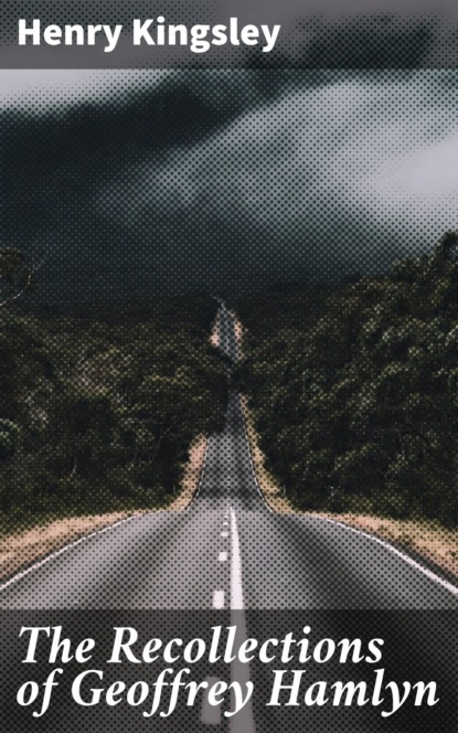 The Recollections of Geoffrey Hamlyn