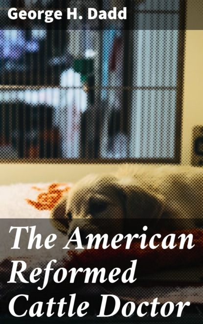 The American Reformed Cattle Doctor