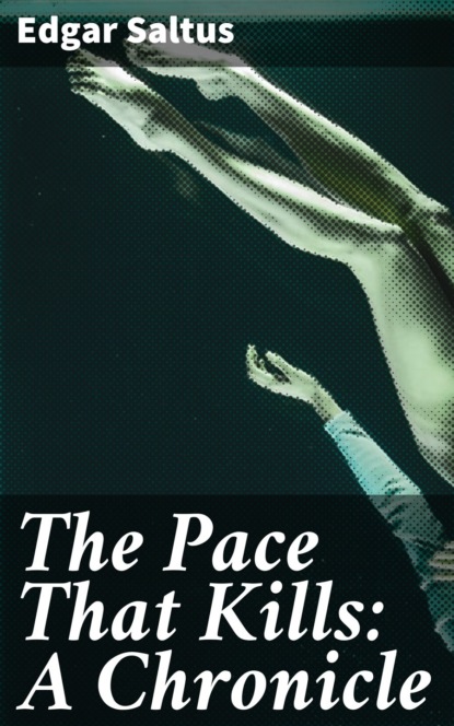 The Pace That Kills: A Chronicle