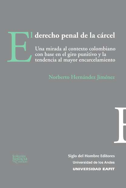 Norberto Hern?ndez Jim?nez — El derecho penal de la c?rcel