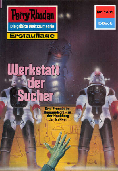 Perry Rhodan 1485: Werkstatt der Sucher