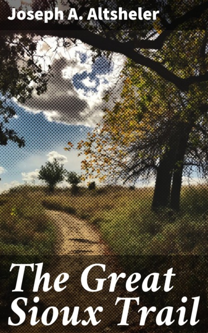 The Great Sioux Trail