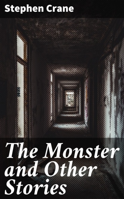 The Monster and Other Stories