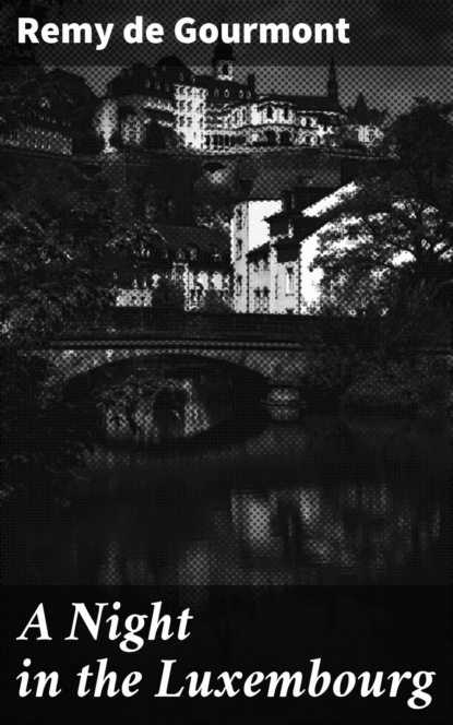 A Night in the Luxembourg