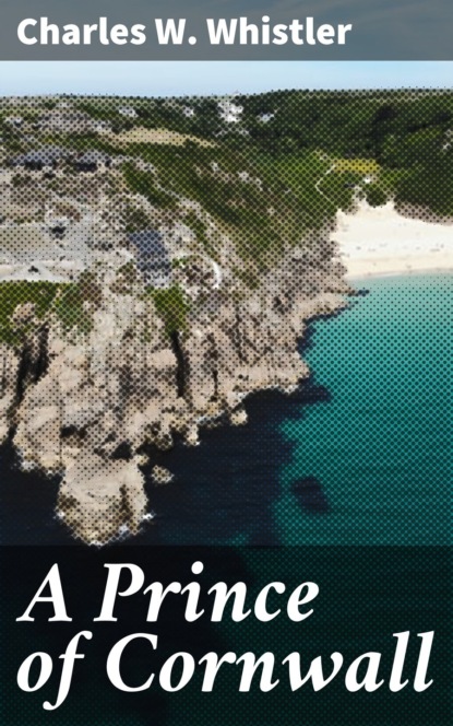 A Prince of Cornwall