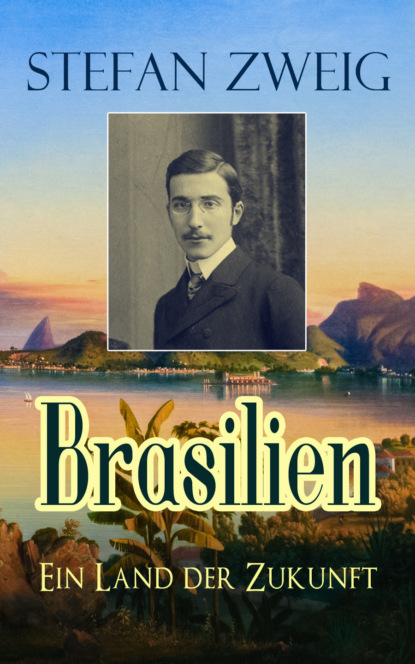 

Brasilien – Ein Land der Zukunft