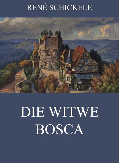 Die Witwe Bosca