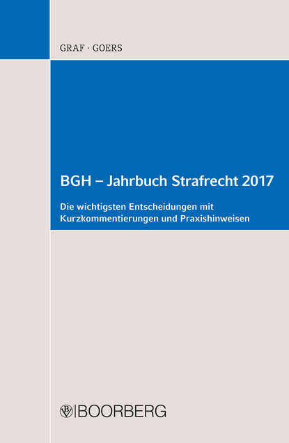 Jurgen-Peter Graf — BGH – Jahrbuch Strafrecht 2017